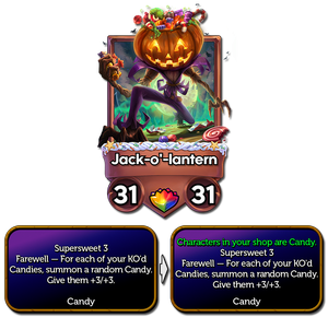 Jack-o'-lantern now makes all characters in your shop Candy.