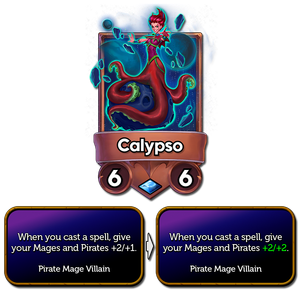 Calypo's effect now gives +2/+2 (was +2/+1).