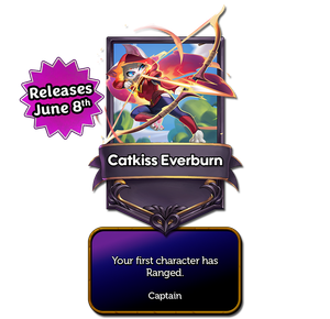 Catkiss Everburn's captain card with the effect: Your first character has Ranged.