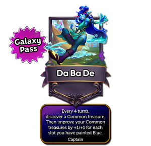 Da Ba De’s captain card with the effect: Every 4 turns, discover a Common treasure. Then improve your Common treasures by +1/+1 for each slot you have painted Blue.