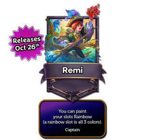 Remi’s captain card with the effect: You can paint your slots Rainbow (a rainbow slot is all 3 colors).
