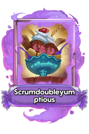 A Scrumdoubleyumptious card.