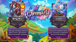 Two Captains. Bing Wu has the ability 'After you cast your second spell in a turn, get a bonus Chance Encounter character.'. Luna has the ability 'On turn 11, transform all of your characters on painted slots into Secret Rares.'