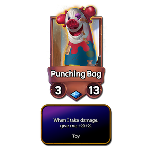 Punching Bag's character card. It is a Rare 3/13 Toy with the effect: 'When you get a new Toy, I get +5/+5.'