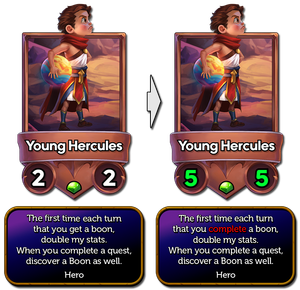 Young Herc used to double his stats when you got a boon, now its when you complete a boon